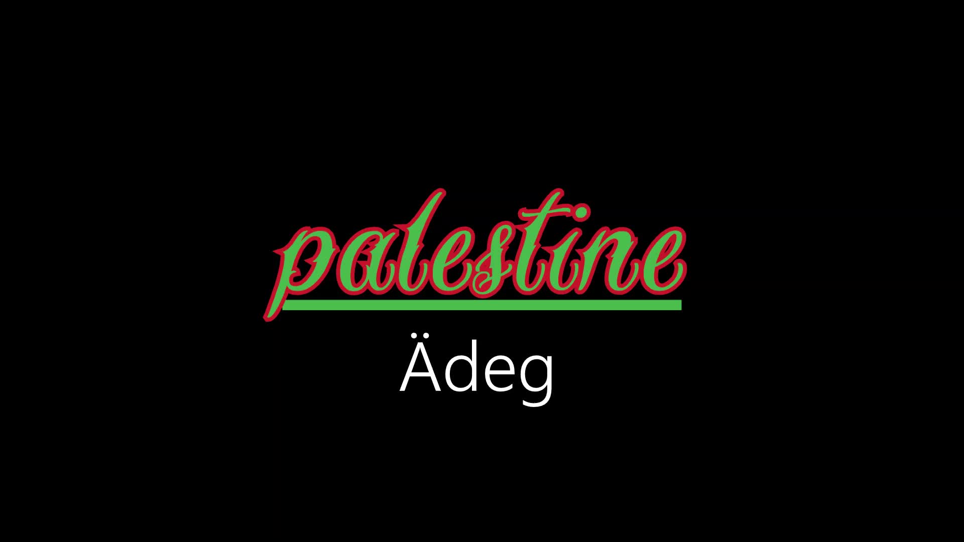 Palestine ¦ Ädeg (officiäl audió)