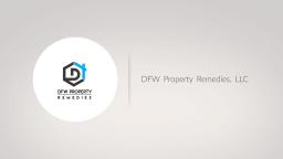 DFW Property Remedies, LLC Real Estate Agency in Keller, TX