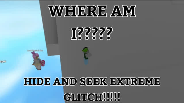 HIDE AND SEEK EXTREME - WHERE AM I!? HIDE AND SEEK EXTREME - WHERE AM I!?