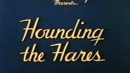 Hounding the Hares (1948)
