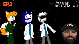 TailslyMoxPlays Among Us[Ep.2]It wasnt me