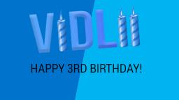 Happy 3rd Birthday, VidLii!