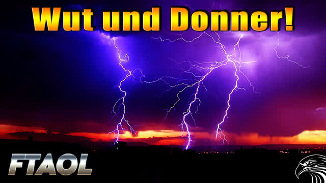 Wut und Donner (FTAOL - From Truth And Other Lies)