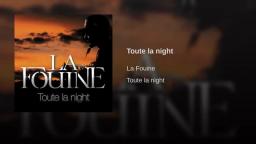 Toute la night