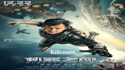 Bleeding Steel (2017) Jackie Chan and Callan Mulvey Killcount