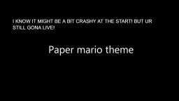 paper mario theme (Annotations)