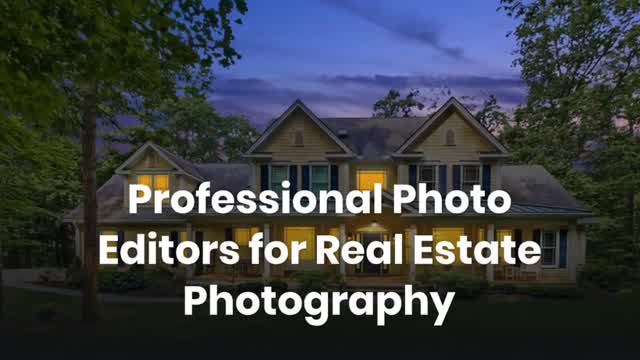 Professional Photo Editors for Real Estate Photography