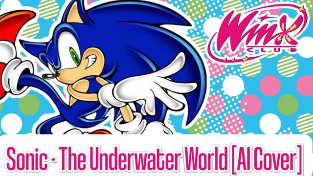 Sonic – The underwater world / AI Cover from Alice De Lotte. 💖