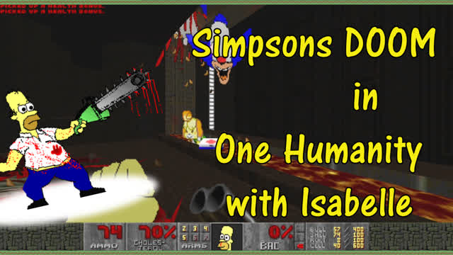 Simpsons DOOM in One Humanity with Isabelle