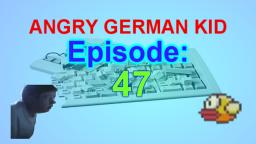AGK episode #47 - Angry german kid plays flappy bird