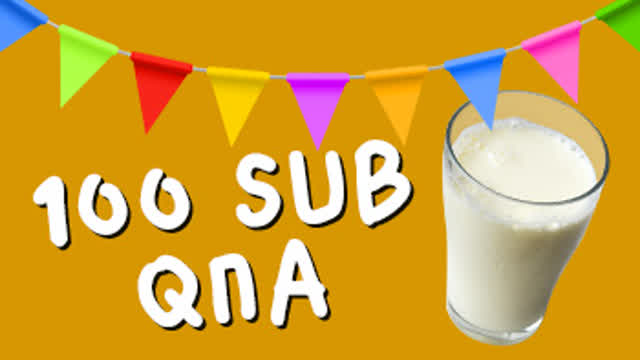 100 Subscriber QnA