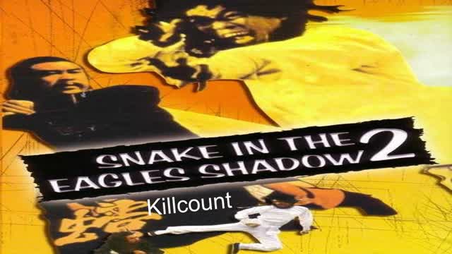 Snake in the Eagle's Shadow II (1978) Killcount