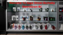 Vape Street - #1 Vape Shop in Burnaby Metrotown, BC