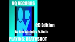 Novaquantum - Deathshot (CD Edition) - Ft. Alex Almighty and Relic