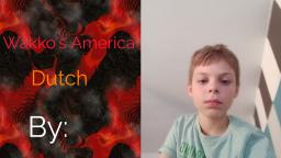 Wakko's America but I song it in Dutch