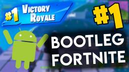 Bootleg Fortnite Android Apps