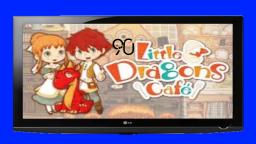 Let´s Play Little Dragons Café #90- Mir geht es gut