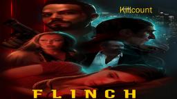 Flinch (2021) Killcount