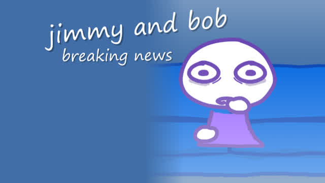 breaking news - jimmy and bob EP2