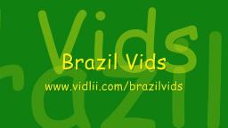 Brazil Vids - Intro