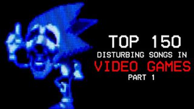Top 150 Disturbing Songs In Video Games (PART 1)