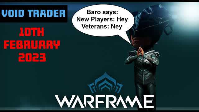 Warframe Baro KiTeer Inventory Info - Void Trader for 10th February 2023