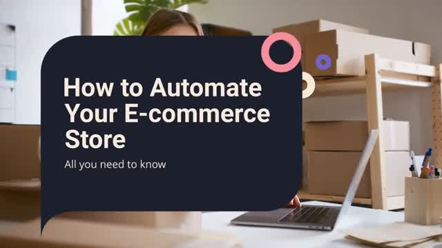 How to Automate Your E-commerce Store