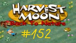 Harvest Moon: Back: To Nature Let s Play ★ 152 ★ Keine Fee zu sehen