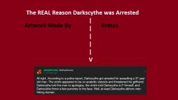 The REAL Reason Darkscythe was Arrested