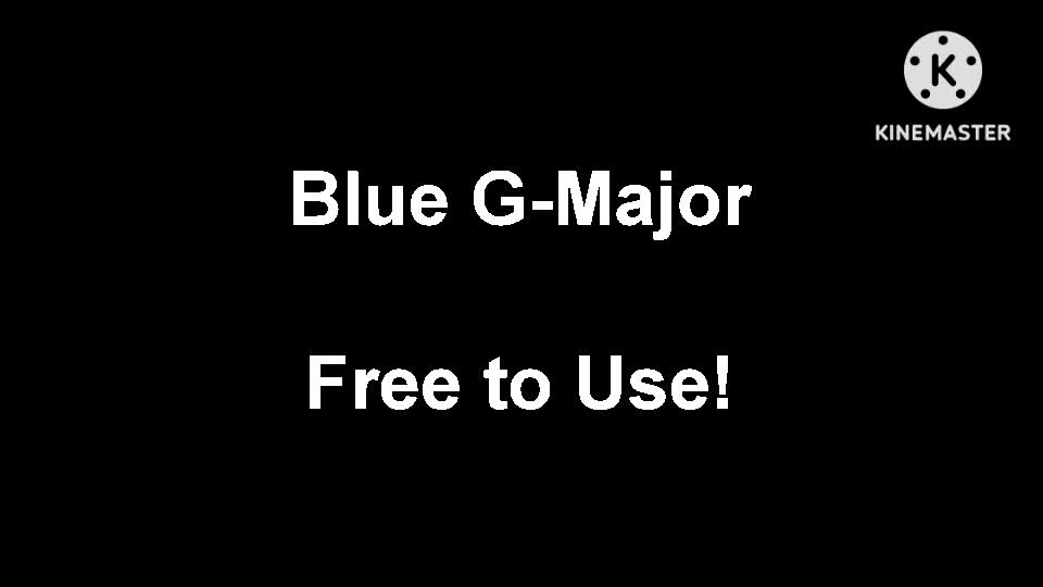 Blue G-Major Test (Free to Use!) Blue G-Major Test (Free to Use!)