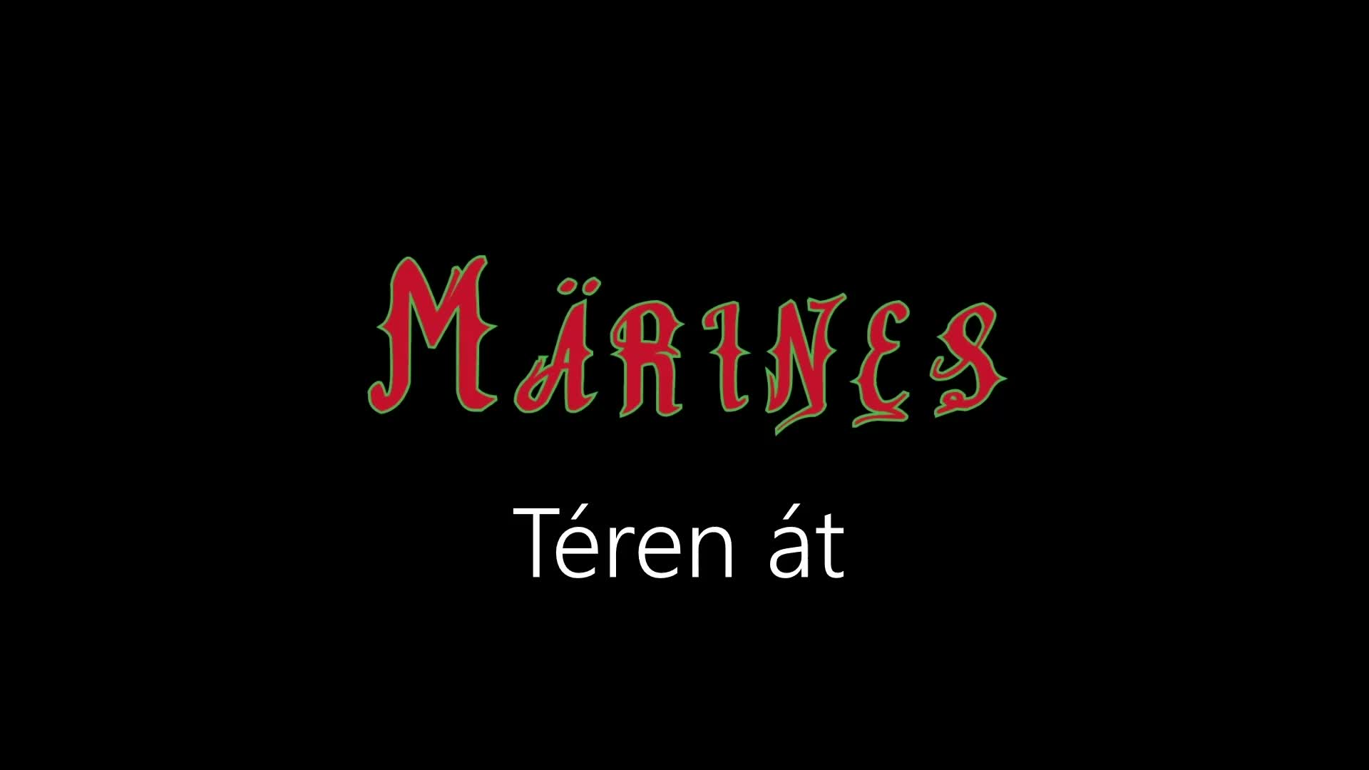 Märines ¦ Téren át (hivatalos audió) Märines ¦ Téren át (hivatalos audió)