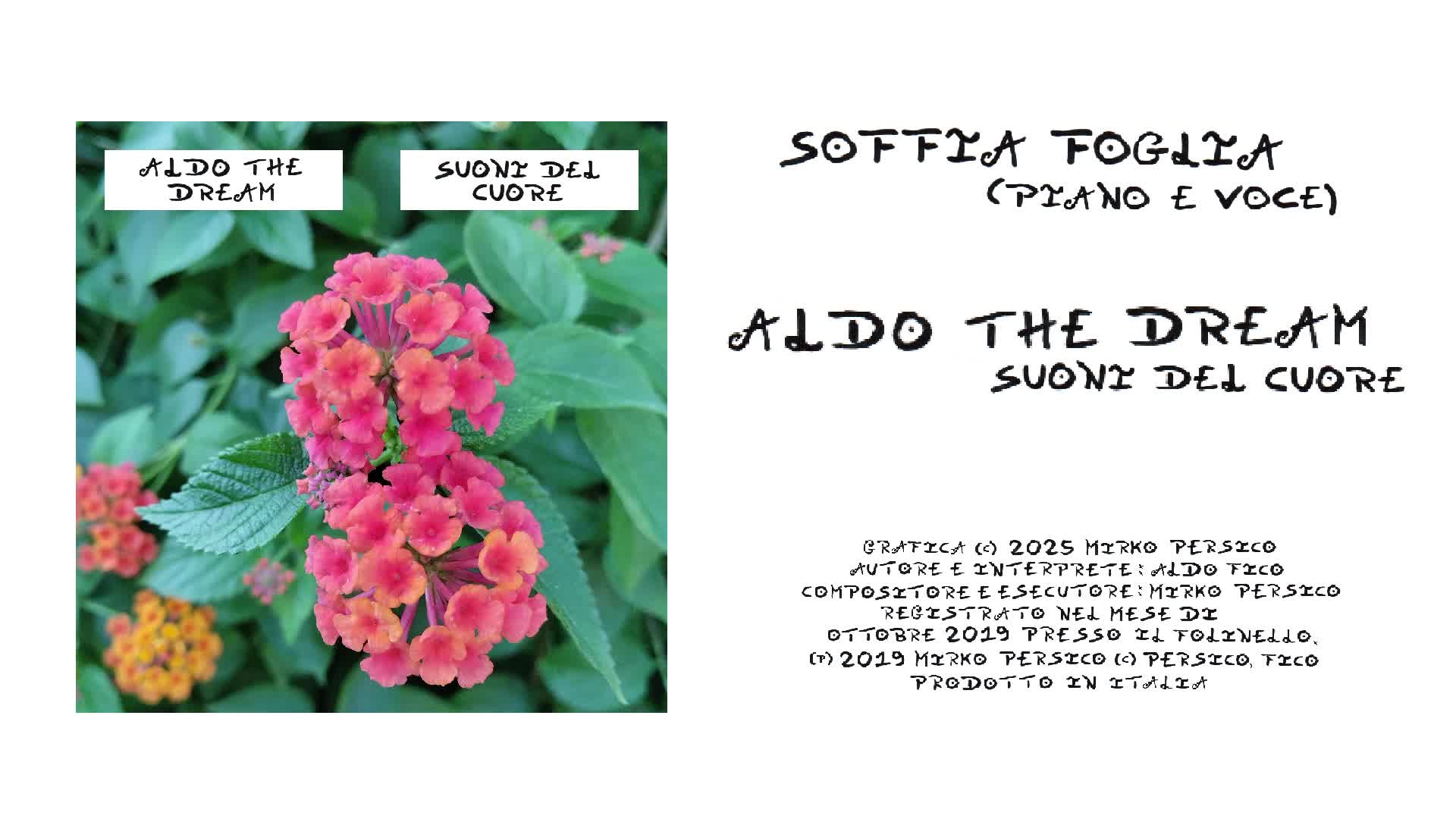 Aldo the Dream - Soffia Foglia (Piano e Voce)