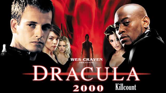 Dracula 2000 Killcount