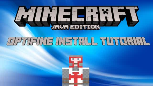 How to Install Optifine for Minecraft: Java Edition