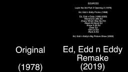 Lupin the Third Part 2 Opening 3 - Original vs. Ed, Edd n Eddy (6-1-2020)