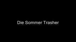 Die Sommer Trasher real final Version