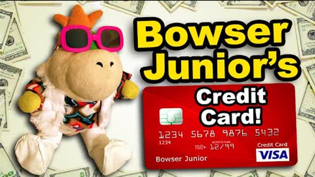 SML Movie - Bowser Junior's Credit Card SML Movie - Bowser Junior's Credit Card