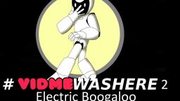 Vidmewashere 2 Electric Boogaloo Part 1