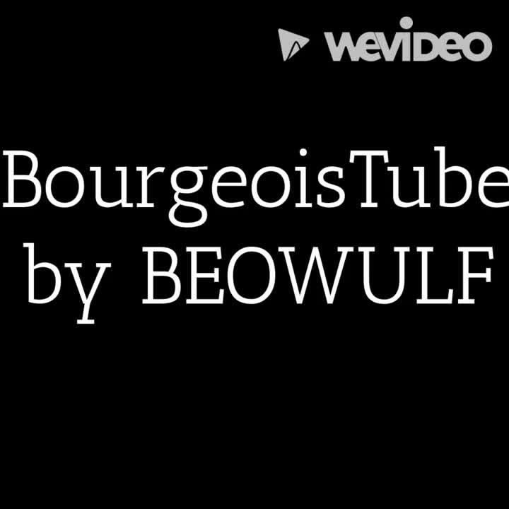 BEOWULF- BourgeoisTube