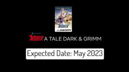 Asterix: A Tale Dark & Grimm - Release Date announcement