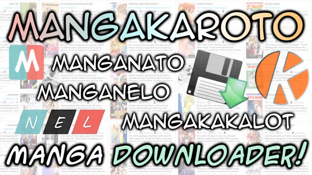 [How To] Download manga from Mangakakalot, Nelomanga/Manganelo & Manganato ~ Mangakaroto!