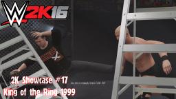 WWE 2K16 2K Showcase #17 - Corporate Control - King of the Ring 1999
