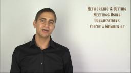 244 Networking  Getting Meetings Using Organizations Youre a Member of