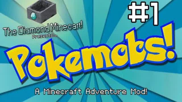 Minecraft: Pokemobs Adventure Mod #1 The Journey Begins..