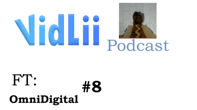 VidLii Podcast #8: OmniDigital