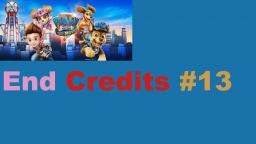 End Credits #13 Paw Patrol The Movie (2021)