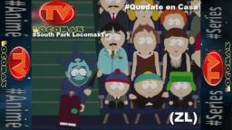 LocomaxTv Bolivia South Park 2020