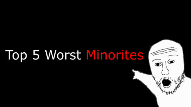 Top 5 Worst minorites P