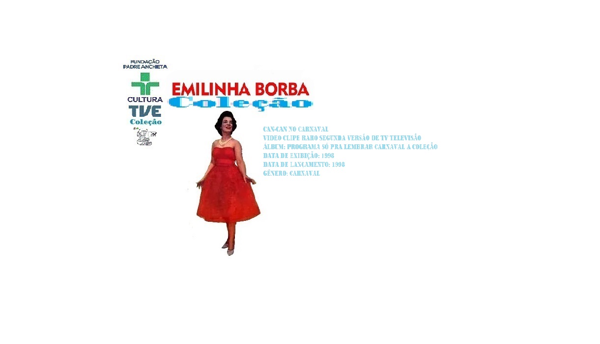 EMILINHA BORBA _  CAN-CAN NO CARNAVAL VIDEO CLIPE RARO DE TV