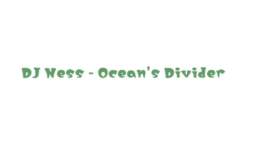 DJ Ness - Ocean's Divider